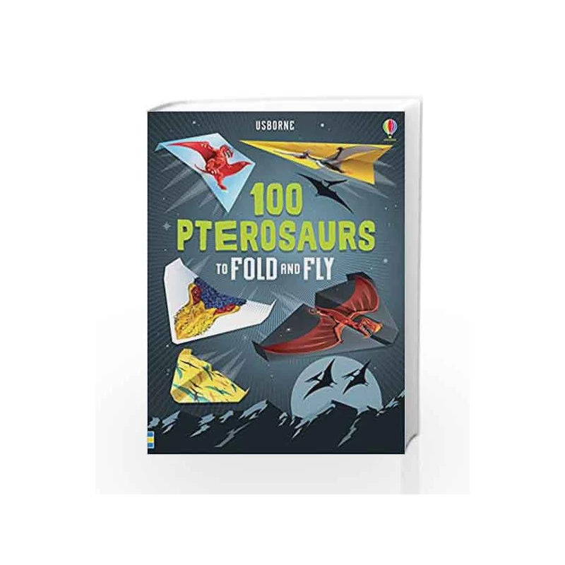 Usborne 100 Pterosaurs to Fold and Fly - يو إس بورن