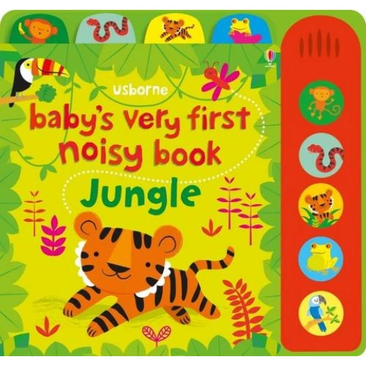 Usborne Baby's Very First Noisy Book Jungle Usborne Baby's Very First Noisy Book Jungle