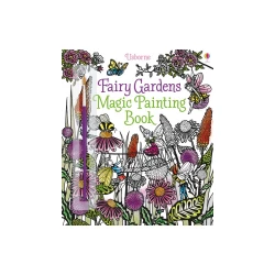 Usborne Fairy Gardens Magic Painting Book