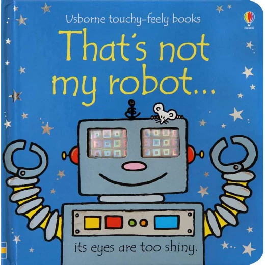 Usborne That's Not My Robot Usborne That's Not My Robot
