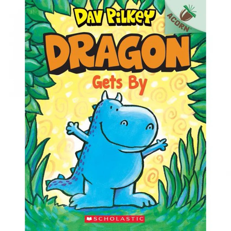 Scholastic  Dragon Gets By: An Acorn Book - سكولاستيك