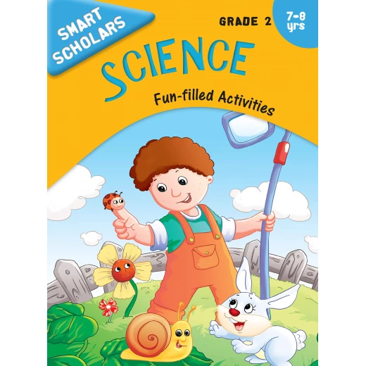Smart Scholars Grade 2 Science Smart Scholars Grade 2 Science