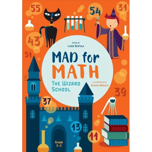 White Star - Mad for Math Grade 3-5: The Wizard School White Star - Mad for Math Grade 3-5: The Wizard School