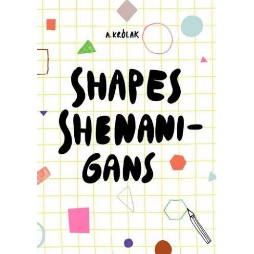 White Star - Shapes, Shenanigans Paperback White Star - Shapes, Shenanigans Paperback