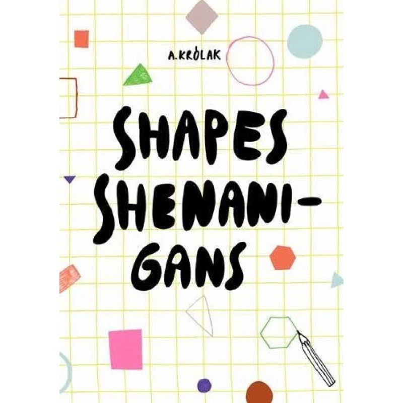 White Star - Shapes, Shenanigans Paperback - وايت ستار