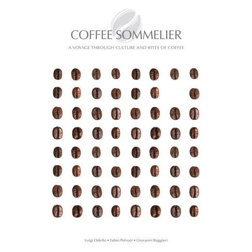 White Star - Coffee Sommelier : A Voyage Through Culture and Rites of Coffee White Star - Coffee Sommelier : A Voyage Through Culture and Rites of Coffee