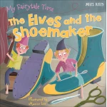 Miles Kelly - Fairytale Time Elves and The Shoemaker - مايلز كيلي
