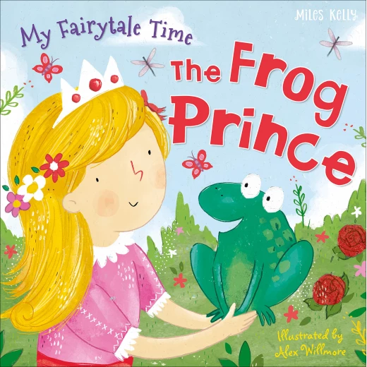 Miles Kelly - My Fairytale Time: The Frog Prince Miles Kelly - My Fairytale Time: The Frog Prince