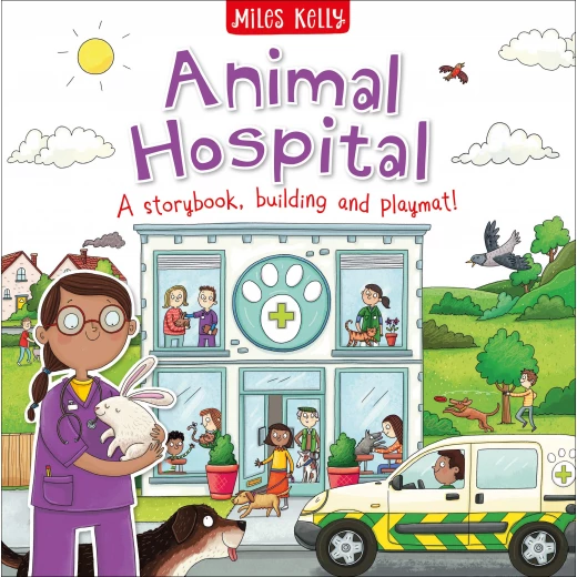 Miles Kelly - Playbook: Animal Hospital Miles Kelly - Playbook: Animal Hospital
