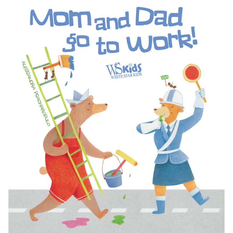White Star -Mom and Dad Go to Work Book - وايت ستار