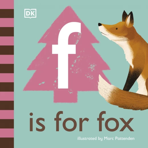 DK Books Publisher Book: ( F ) Is For Fox DK Books Publisher Book: ( F ) Is For Fox
