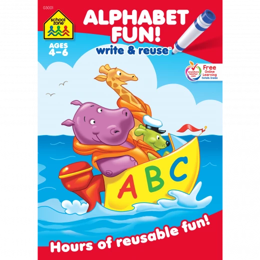 School Zone Book: Alphabet Fun! Write & Reuse Workbook School Zone Book: Alphabet Fun! Write & Reuse Workbook