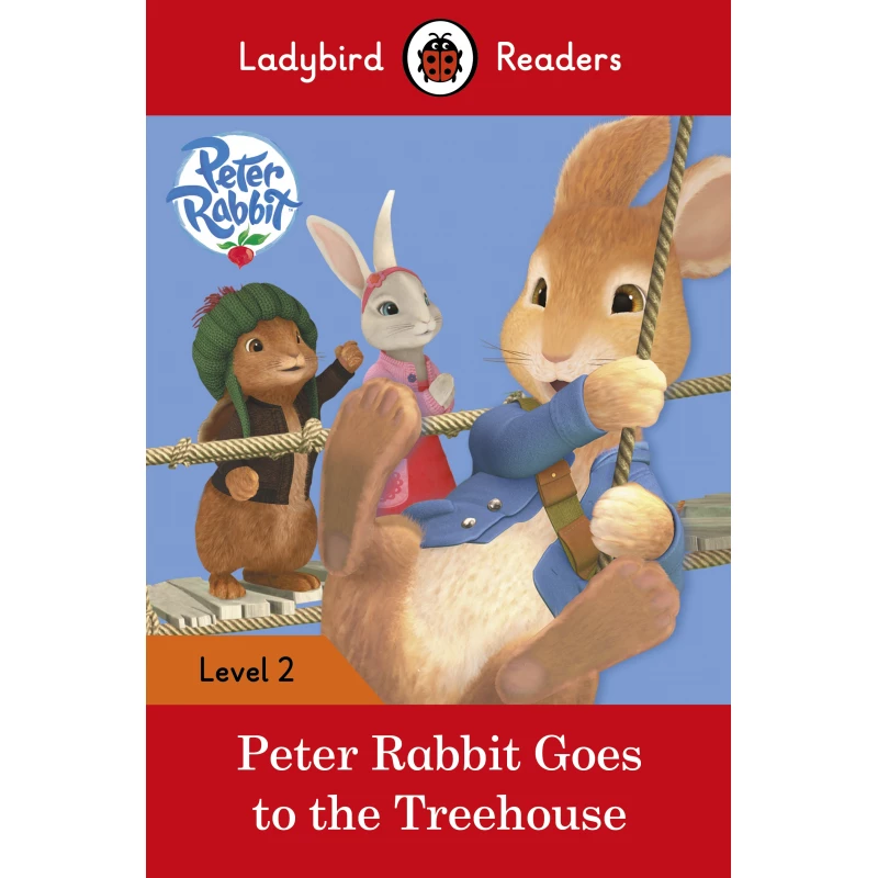 Ladybird Readers Level 2 : Peter Rabbit Goes to the Treehouse SB - كتب ليدي بيرد