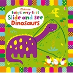 Baby's Very First Slide and See Dinosaurs, 10 صفحات - يو إس بورن