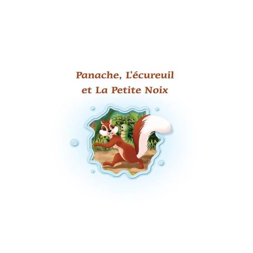 Panache, L'ecureuil Le Petit Noix Book, in French Panache, L'ecureuil Le Petit Noix Book, in French