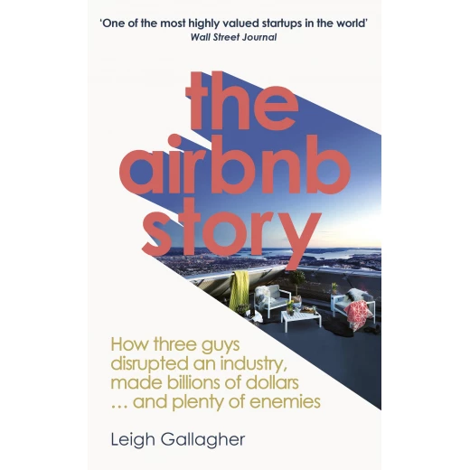 قصة Airbnb: كيف عطل ثلاثة رجال الصناعة ، وكسبوا مليارات الدولارات ... والكثير من الأعداء قصة Airbnb: كيف عطل ثلاثة رجال الصناعة ، وكسبوا مليارات الدولارات ... والكثير من الأعداء