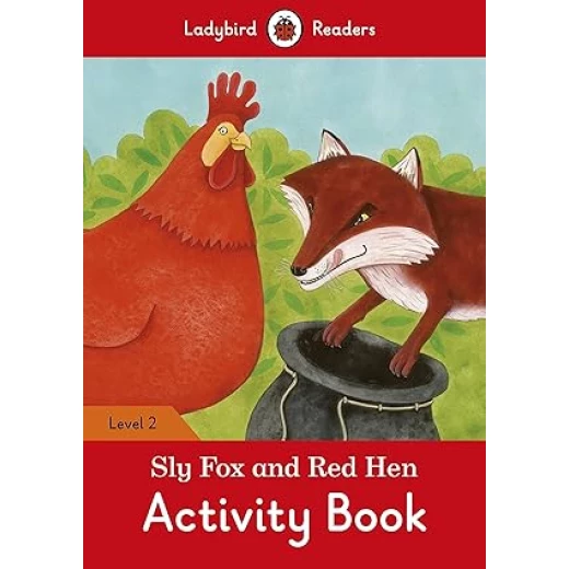 Sly Fox and Red Hen Activity Book – Ladybird Readers Sly Fox and Red Hen Activity Book – Ladybird Readers