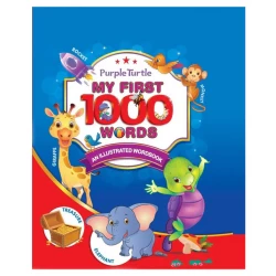 My First 1000 Words: Early Learning Picture Book to Learn Alphabet, Numbers, Shapes and Colours, Transport, Birds, Animals and more,