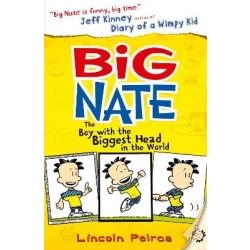 Big Nate Book 1: The Boy with the Biggest Head in the World, Funny School Story