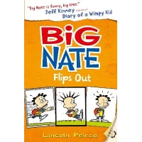 Big Nate Book Big Nate Flips Out Hilarious Story for Kids and Teens Facing School Pressure and Everyday Chaos Funny Situations and Unexpected Problems Great Read for 8-12 Year Olds