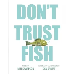 Funny Fishy Tales Presents: Don't Trust Fish! Children's Picture Book for Early Readers with Humorous Illustrations and Absurd Jokes, Perfect for Ages 3-7, Paperback Edition