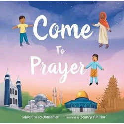 كتاب تعليمي للأطفال تعال إلى الصلاة يعلم الأطفال أهمية الصلاة بطريقة سهلة ومشوقة مع لغة بسيطة ورسوم جذابة تعزز الفهم والممارسة اليومية للقيم