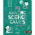 كتاب 79 لعبة علمية مذهلة للأطفال: تجارب تفاعلية ممتعة لتفجير العقول! يتضمن 79 نشاطًا ممتعًا لتعزيز الفضول والتفكير العلمي للباحثين الصغار