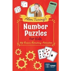 ألغاز أرقام آلان تورينج للأطفال: كتاب تعليمي مع ألعاب منطقية، أكثر من 100 لغز، يطور التفكير التحليلي ومهارات حل المشكلات، للأعمار من 7 إلى 12 سنة، جذاب وممتع