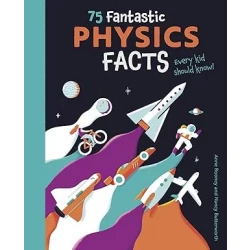 كتاب: 75 حقيقة فيزيائية رائعة للأطفال، كتاب علمي تعليمي لشرح مفاهيم الحركة والطاقة والجاذبية بطريقة بسيطة وجذابة، يشجع الفضول وحب العلوم لدى الأطفال الصغار