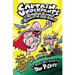 Captain Underpants Book: Revolting Revenge of the Radioactive Robo Boxers, Funny Adventure for Kids