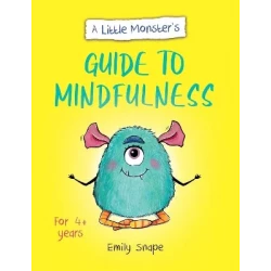 A Little Monster's Guide to Mindfulness Children's Book, Emotional Regulation, Paperback
