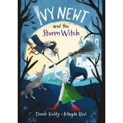 Ivy Newt and the Storm Witch Children's Fantasy Adventure Book, Magical Journey, Ages 8-12