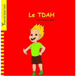 LE TDAH: دليل شامل للآباء والمعلمين
