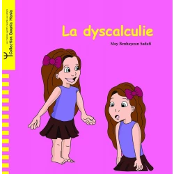 La Dyscalculie: Understanding and Supporting Children with Math Difficulties
