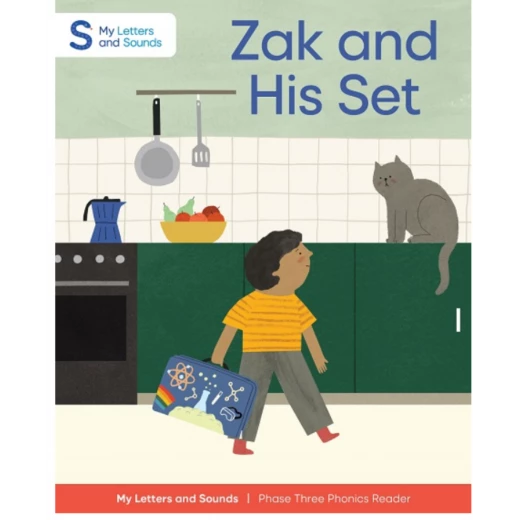 Zak and his Set: My Letters and Sounds Phase Three Phonics Reader Zak and his Set: My Letters and Sounds Phase Three Phonics Reader