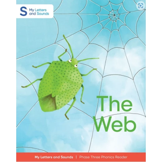 The Web: My Letters and Sounds Phase Three Phonics Reader The Web: My Letters and Sounds Phase Three Phonics Reader
